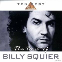 Billy Squier : The Best of Billy Squier
